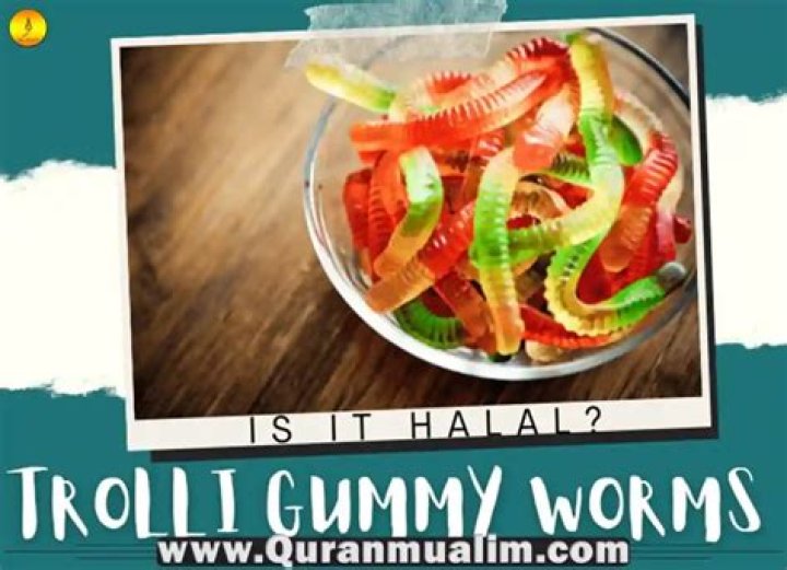 Are Trolli gummy worms halal?