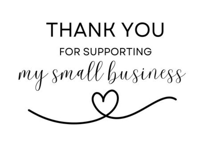 How do you say thank you for supporting a small business?