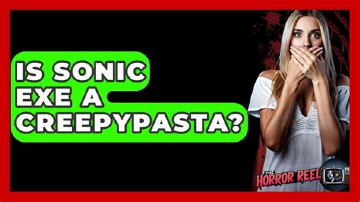 Is Sonic EXE a Creepypasta?