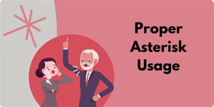 What does an asterisk mean after a sentence?