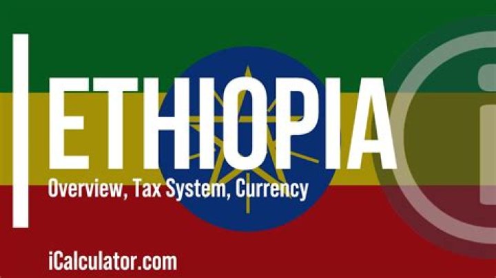 What is the corporation tax rate in Ethiopia?
