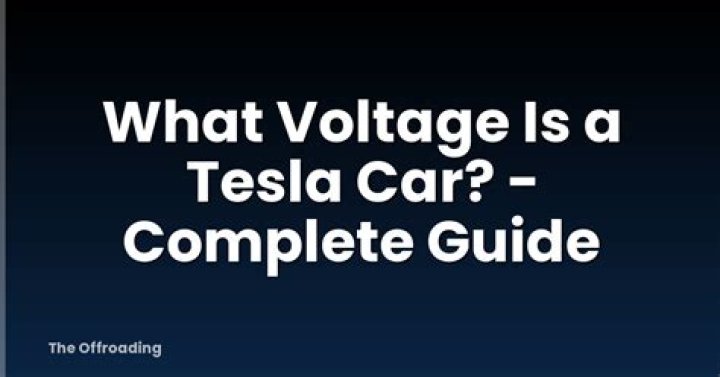 What voltage is a Tesla?