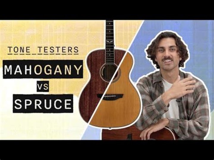 Which is better spruce or mahogany?