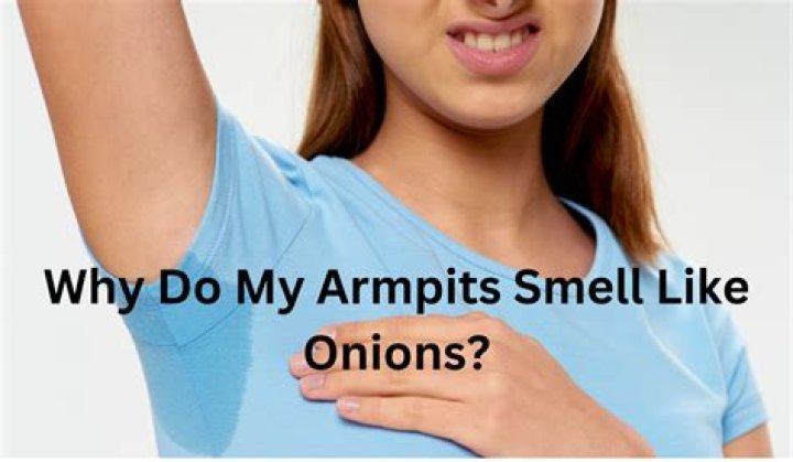 Why does my cleavage smell like onions?