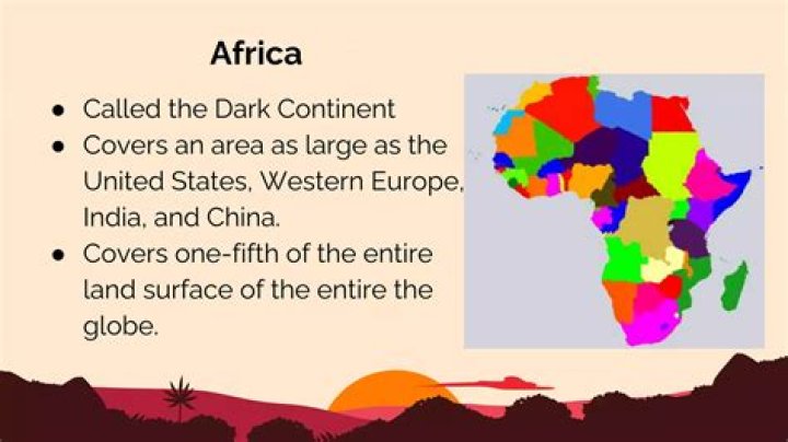 Why is African called the Dark continent?